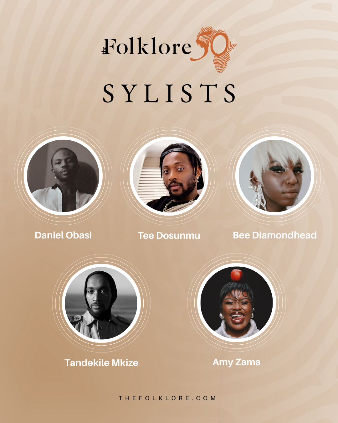 Collage of African stylists Daniel Obasi, Tee Dosunmu, Bee Diamondhead, Tandekile Mkize, and Amy Zama, recognized as part of The Folklore 50 Africa for their visual storytelling and influence on fashion culture.