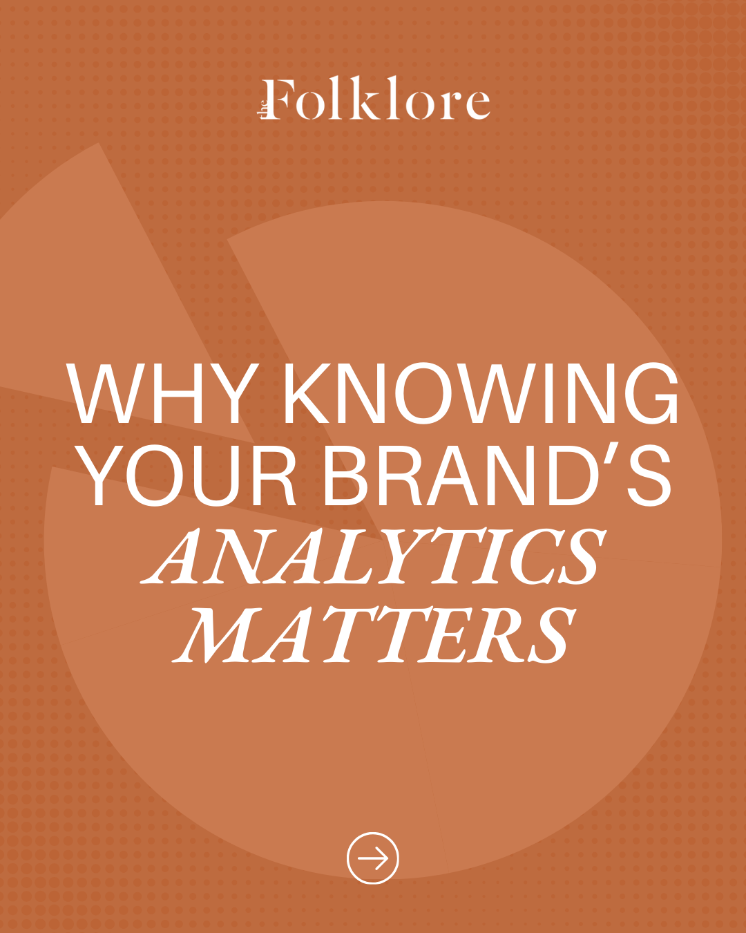 How to Understand Your Brand’s Analytics and Why It Matters for Growing Your Sales