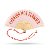 F*cking Hot Flashes Hand Fan