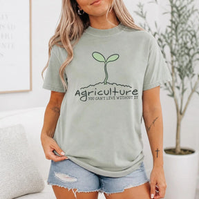Agriculture You Can't Live Without It T-Shirt | Sprout Graphic Sage Green Tee