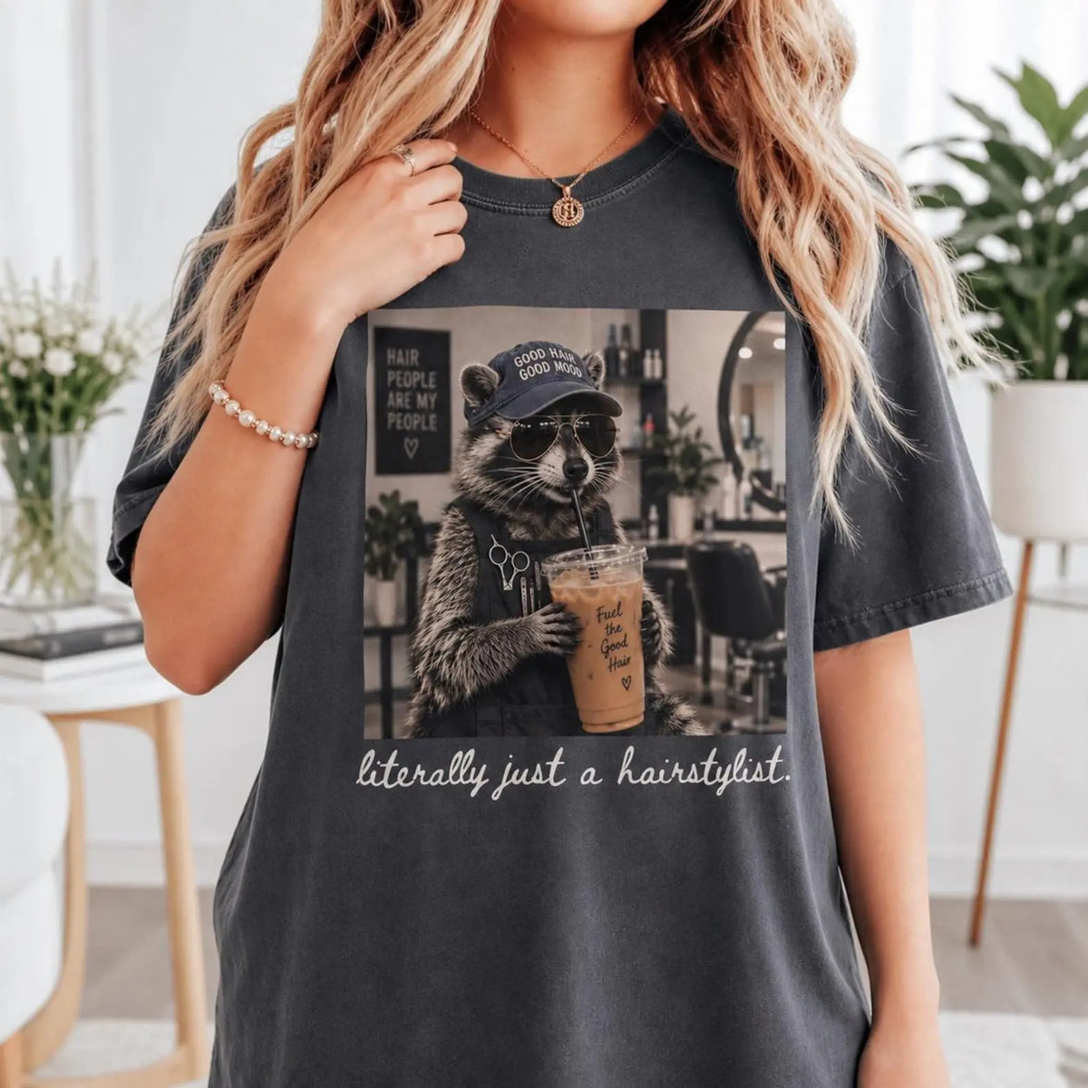 Literally Just A Hairstylist Raccoon Graphic T-Shirt
