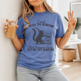 I Want You To Know Someone Cares Not Me Graphic T-Shirt |
